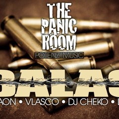 El Panic Room, Potenz Music,  Present, DLS Premiere,Faraon,Vlasco,DJ Checo,Loky ,Momia (Balas )
