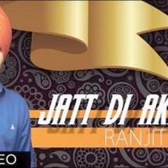 Jatt Di Akal Song By Ranjit Bawa | Music: Muzical Doctorz | (Jugraj Sandhu)