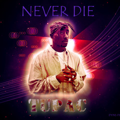 Never Die 2Pac REMIX - Only Fear Of Death [Dyns]