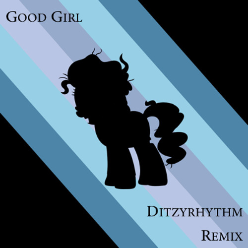 The Living Tombstone feat. Dasha - Good Girl (DitzyRhythm Remix)