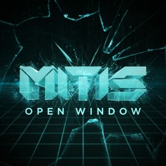 MitiS Feat. Anna Yvette - Open Window (Original Mix) *Out Now on Beatport!*