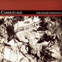 Camouflage- Stranger Thoughts (EDOBOT LONGER RMX)