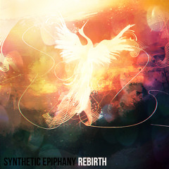 Synthetic Epiphany - Infinite - Rebirth EP - Out 21/06/13