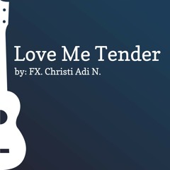 Love Me Tender (Ukulele Cover)