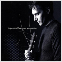 Eugene Ruffolo - When We Were Kings