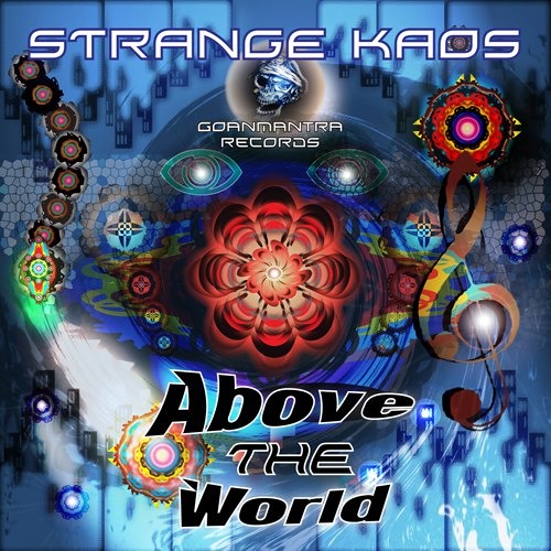 Strange Kaos - Above the World -  Above the World  152 BPM