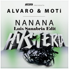 Alvaro & MOTi-NaNaNa (Luis Sanabria Edit)