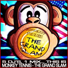 The Grand Slam - Monkey Tennis Group Mix - DJ Sharted/The SickBot/SYNERGY/L8ter/KillaCam