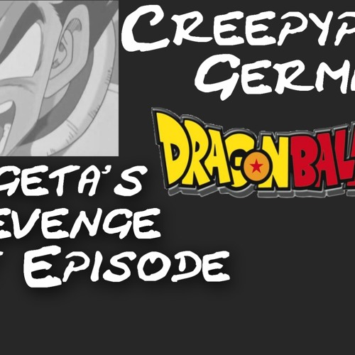 Stream Dragonball Z Lost Episode - Vegeta's Revenge - Creepypasta by  AtzenButze | Listen online for free on SoundCloud