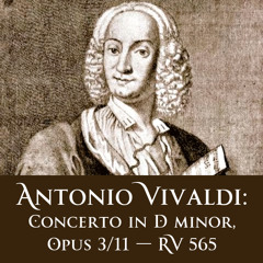 Vivaldi: Concerto in D minor, Op. 3/11, RV 565 - 2. Largo e spiccato (2013.06.15)
