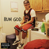 BUM GOD