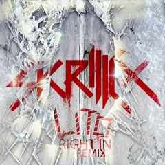 Skrillex - Right In (Lito Remix)