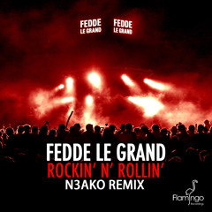 Fedde Le Grand - Rockin N Rollin (N3AKO Remix)