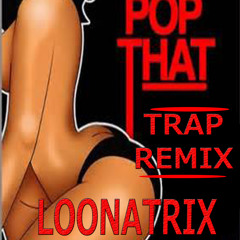 Pop That Trap Remix