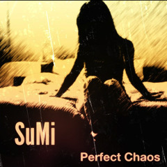 SuMi - Perfect Chaos