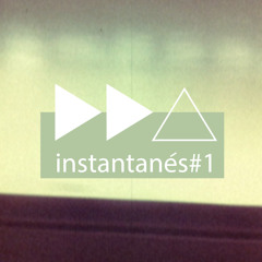 ▶▶△  Instantanes #1