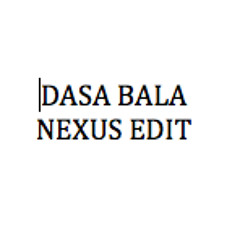 Dasa Bala [Nexus Radio Edit]