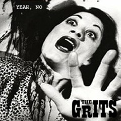 Yeah, No by THE GRITS