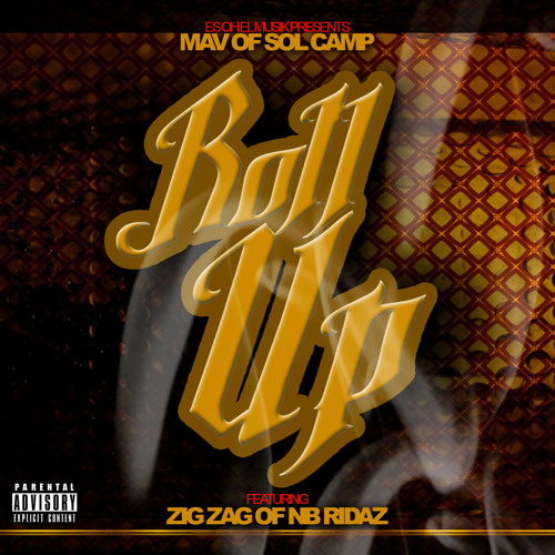 Mav ft zig zag - Roll Up - RADIO EDIT FREE DL