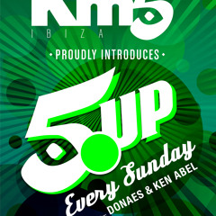 5-UP CD2 by DONAES & KEN ABEL @ KM5 IBIZA