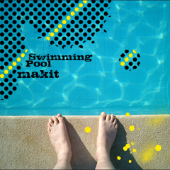 makit - Swimming Pool (Original)