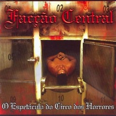 Facção Central - Cartilha do Ódio