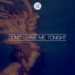 Beat Gates - Don't Leave Me Tonight [Free Download]