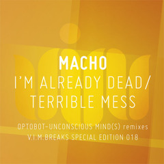 I'm Already Dead (OPTOBOT remix) - OUT NOW ON BEATPORT