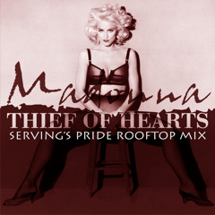 PREVIEW: MADONNA: THIEF OF HEARTS (SERVING'S PRIDE ROOFTOP MIX)