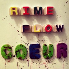 Rime, flow, coeur.