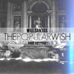 The Popular Wish Prod By Abstrakt