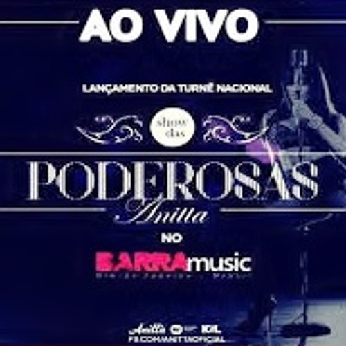 06- Mc Anitta • Sinais De Fogo •(Preta Gil) Ao Vivo no Barra Music 2013