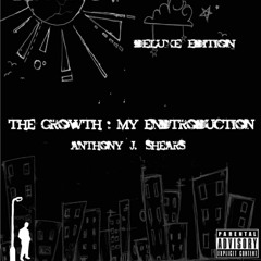 Introspection featuring Anthony J. Shears (The Growth Deluxe Exclusive)