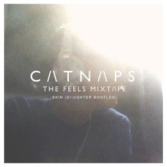 Skin (Daughter Bootleg) demo version