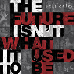 Exit Calm - Fiction