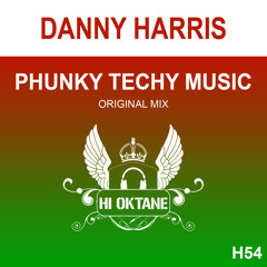 HI OKT 054 - Danny Harris - Phunky Techy Music