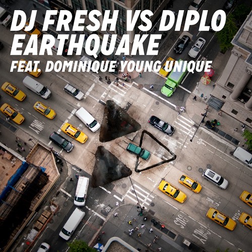DJ Fresh VS Diplo Feat. Dominique Young Unique - 'Earthquake' (Out Now)