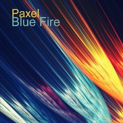 Paxel - Blue Fire