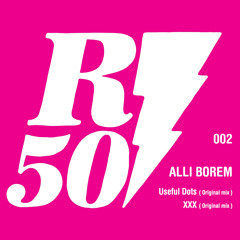 Alli Borem - Usefull Dots ( Original mix )