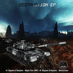 Rippers & Explem  - Destruction [DTRK019] OUT NOW ! ! !