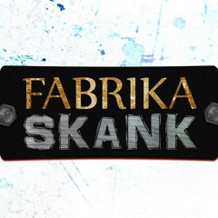 FabrikaSkank-Bring the Fire
