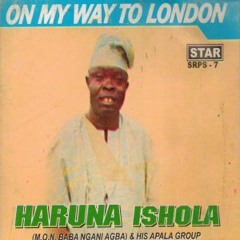 Haruna Ishola - On My Way To London