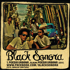 Lado A - 01 - Black Sonora - Poesia Urbana