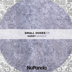 NPR012 - Harry Arnold - Bench Press - Small Doses EP - (Nupanda Records) *OUT NOW @TRAXSOURCE*