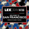 Lexdray City Series - Volume 9 - Welcome to San Francisco - Mixed by Mark Farina DJ mix artwork - Electronic music tracklist cover image