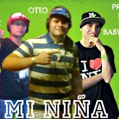 MI NIÑA -----OTTO LA MELODIA--- J RAPER &  BABY J (REGUE ROMANTICO)