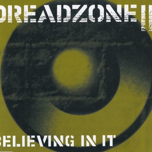 Believing In It (Subsonic Legacy Vs Dreadzone Remix)