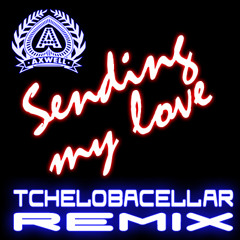 Axwell - Sending my love (TcheloBacellarRMX)