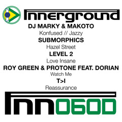 Roy Green & Protone - Watch Me Feat. Dorian (Innerground)