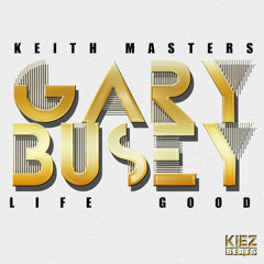 Gary Busey (Life Good) (Robots With Rayguns Remix)
